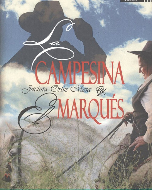 La Campesina Y El Marqués