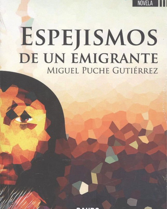 Espejismos De Un Emigrante