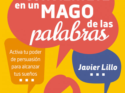Conviértete En Un Mago De Las Palabras