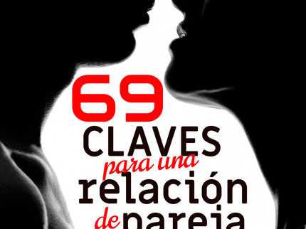 69 Claves Para Una Relación De Pareja Saludable