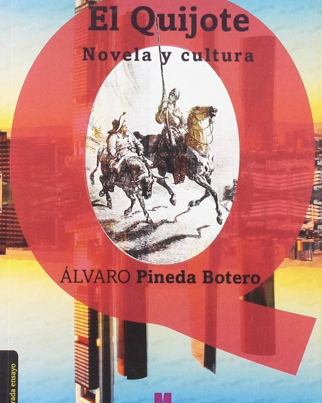 Quijote, Novela Y Cultura