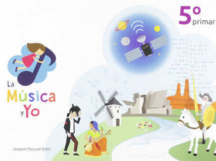 La Música Y Yo 5º Primaria Castilla La Mancha