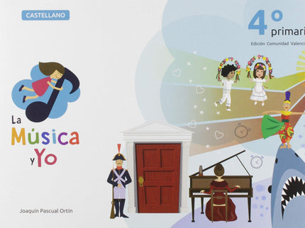 La Música Y Yo 4º Primaria Comunidad Valenciana