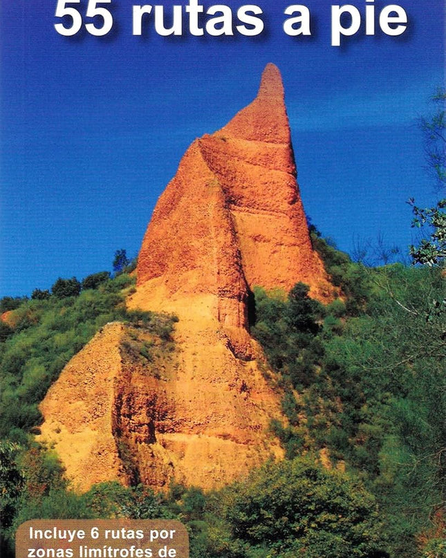 El Bierzo. 55 Rutas A Pie