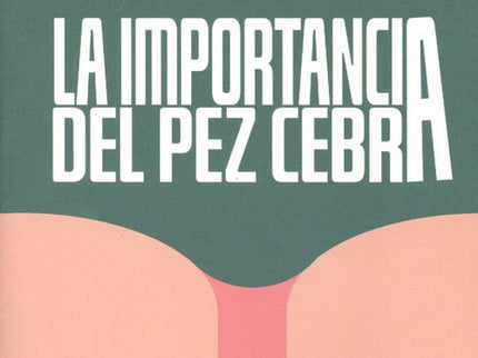 La Importancia Del Pez Cebra