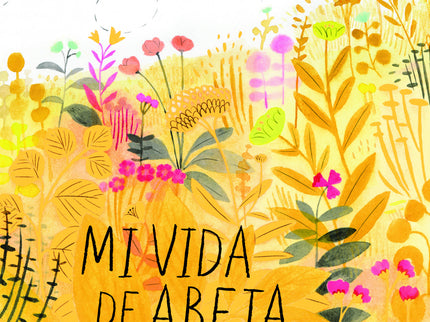 Mi Vida De Abeja