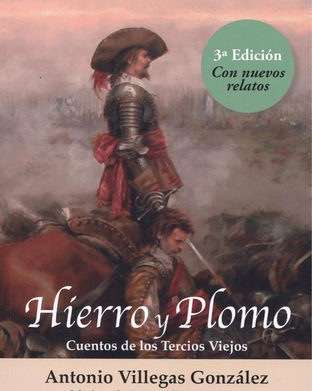 Hierro Y Plomo 3ª Ed. Con Nuevos Relatos