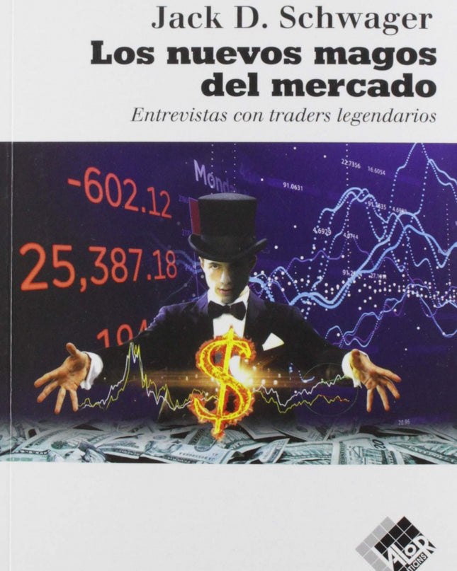 Los Nuevos Magos Del Mercado
