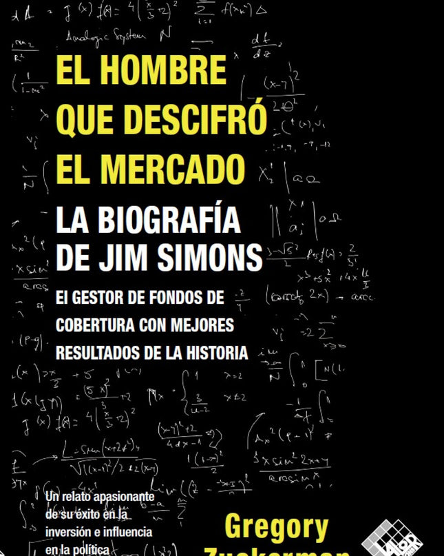 El Hombre Que Descifró El Mercado