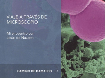 Viaje A Través Del Microscopio