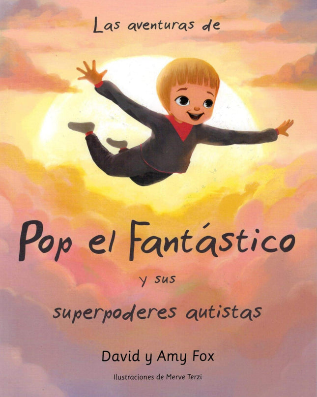 Las Aventuras Del Pop Fantástico Y Sus Superpoderes Autistas