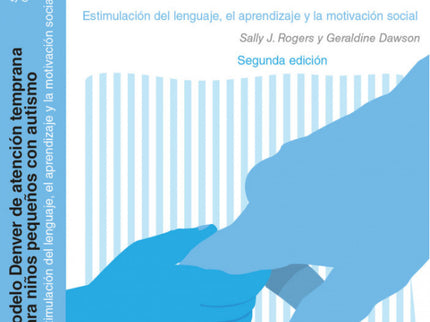 Modelo Denver De Atencion Temprana En La Educacion Infantil