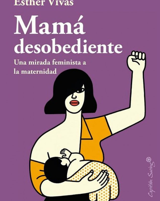 Mamá Desobediente