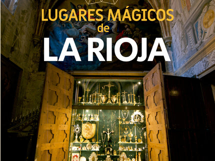 50 Lugares Mágicos De La Rioja