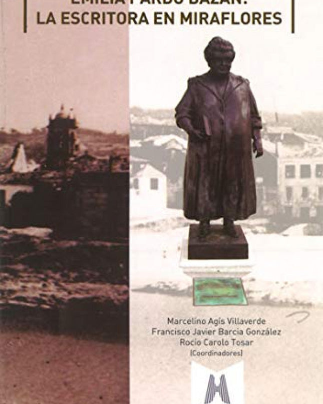 Emilia Pardo Bazan. La Escritora En Miraflores
