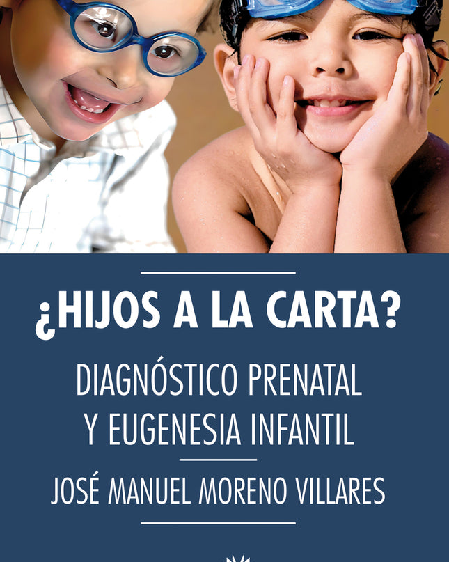 ¿hijos A La Carta?