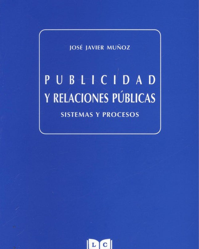 Publicidad Y Relaciones Públicas.