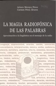 La Magia Radionfónica De Las Palabras