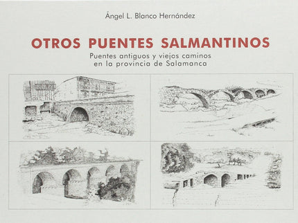 Otros Puentes Salmantinos