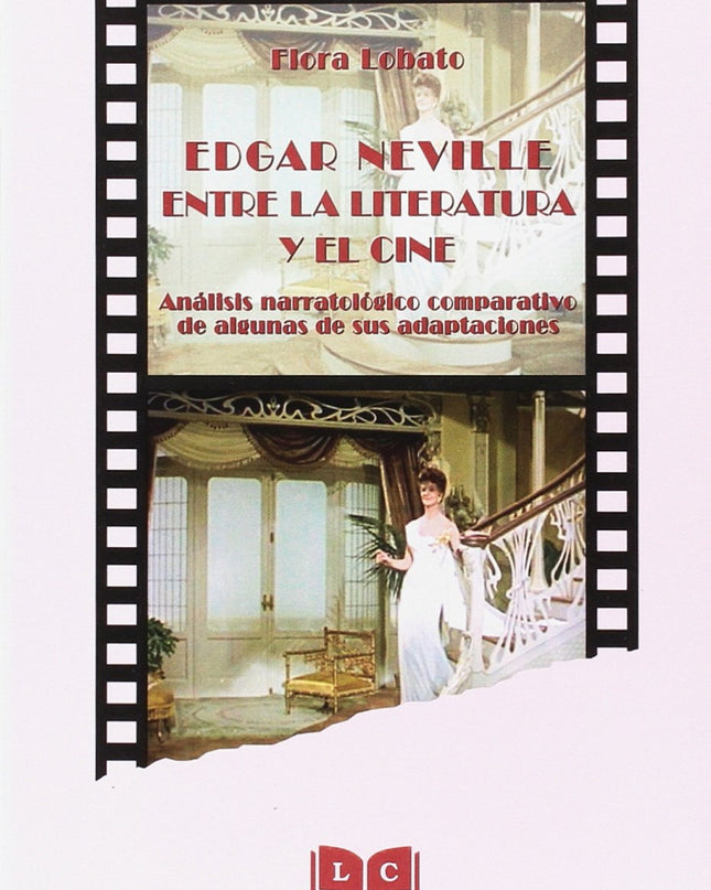 Edgar Neville Entre La Literatura Y El Cine