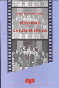 Hollywood Y La Caza De Brujas.