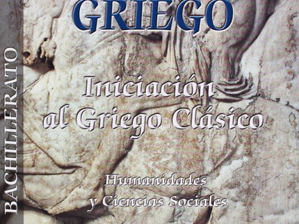 Iniciacion Griego Clasico 1º/2ºbachillerato