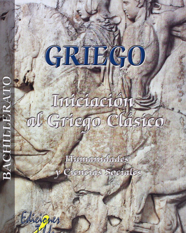 Iniciacion Griego Clasico 1º/2ºbachillerato