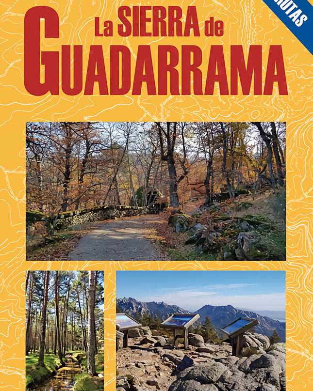 La Sierra De Guadarrama. 50 Rutas