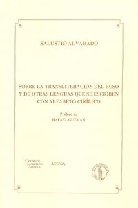 Sobre La Transliteracion Del Ruso Y De Otras Lenguas Que Se Escriben Con Alfabeto Cirilico