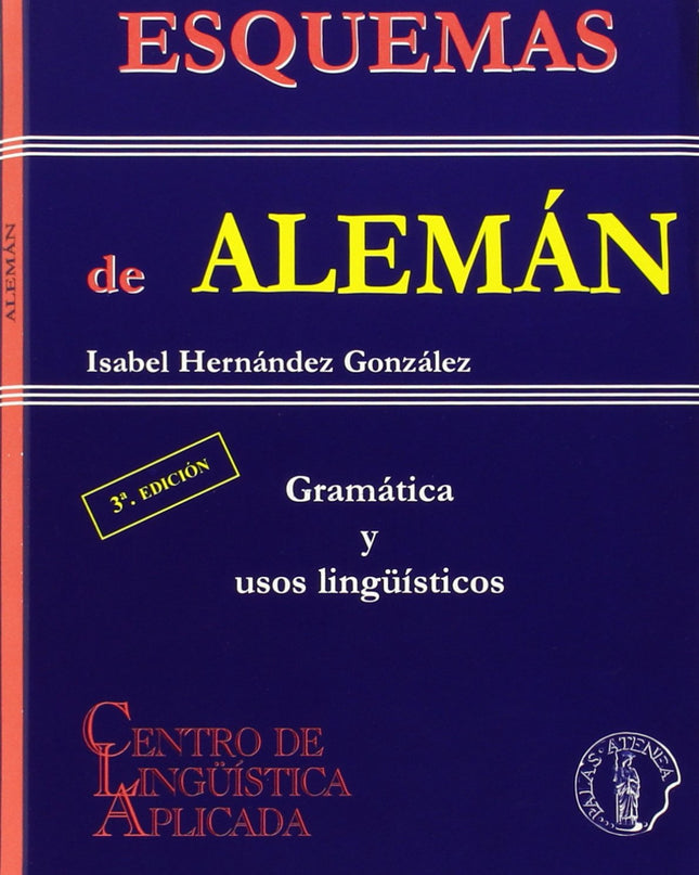 Esquemas De Aleman: Gramatica Y Usos Linguisticos