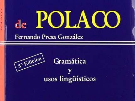 Esquemas De Polaco: Gramatica Y Usos Linguisticos