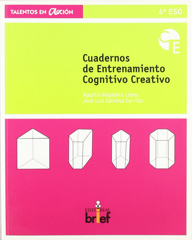 Cuadernos De Entrenamiento Cognitivo-creativo 4ºeso