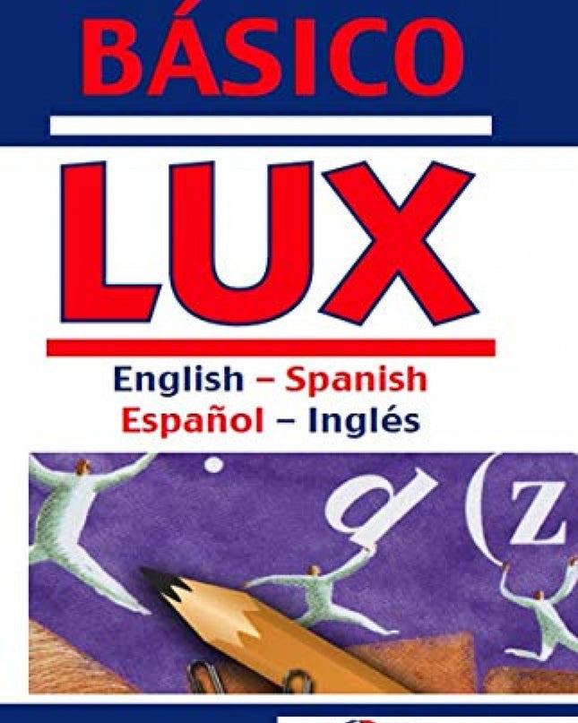 Diccionario Básico Lux English-spanish, Español-inglés