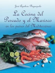 La Cocina Del Pescado Y Marisco En Los Paises Mediterraneo