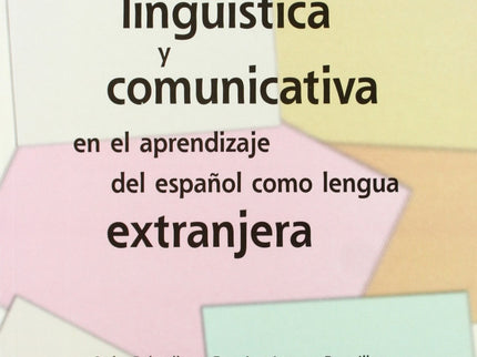 La Competencia Lingüística Y Comunicativa En El Aprendizaje Del Español Como Len