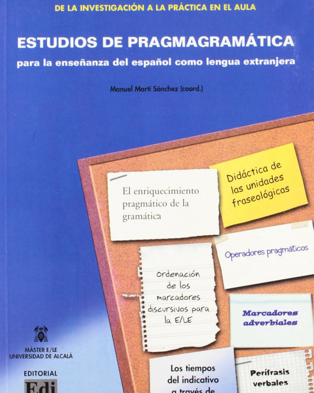 Estudios De Pragmagramática Para La Enseñanza Del Español Como Lengua Extranjera