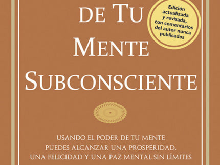 Poder De Tu Mente Subconsciente, El