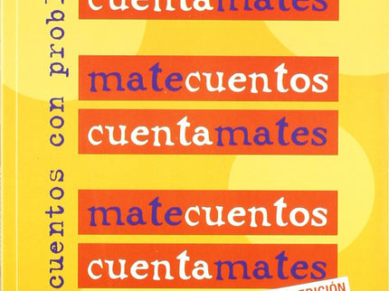 Matecuentos Cuentamates. Cuentos Con Problemas