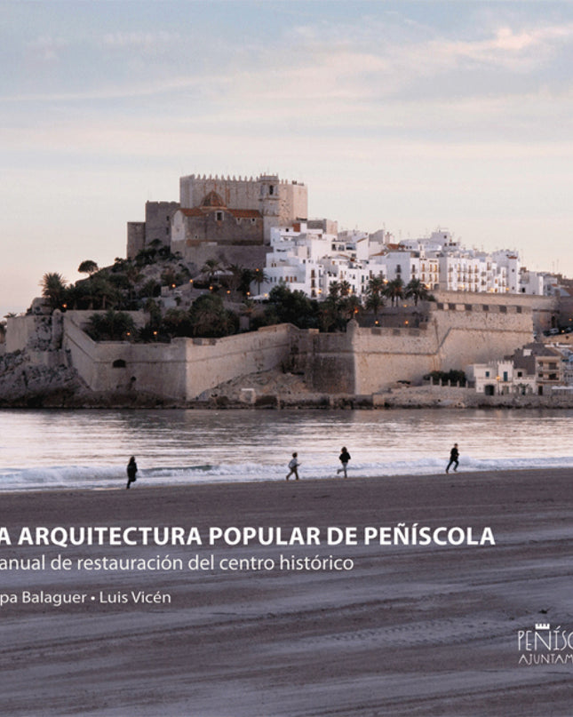 La Arquitectura Popular De Peñíscola