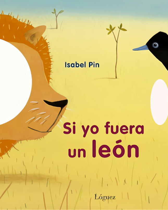 Si Yo Fuera Un León