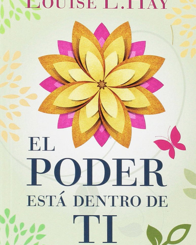 El Poder Está Dentro De Ti