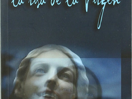 Garabandal, La Risa De La Virgen