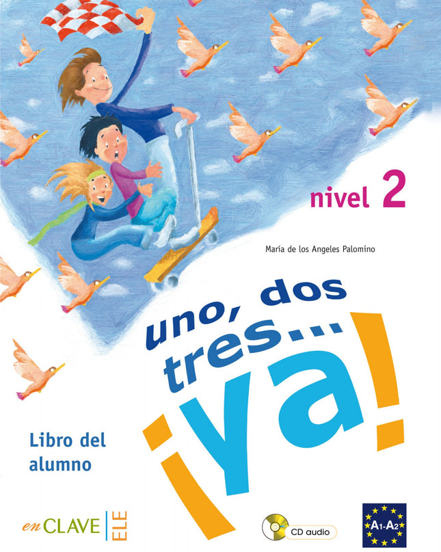 Un Dos Tres ¡ya! Alumno +cd