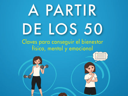 Estar Mejor A Partir De Los 50