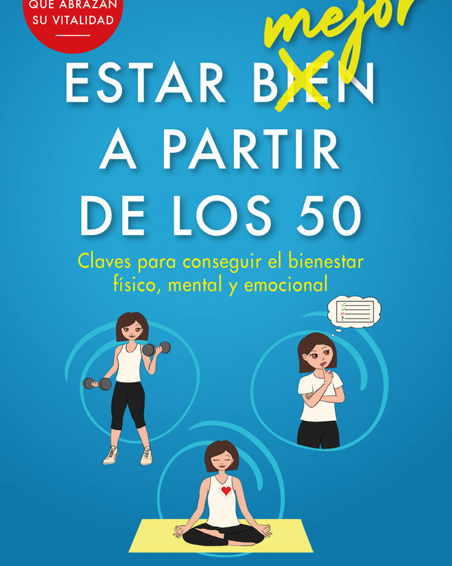 Estar Mejor A Partir De Los 50