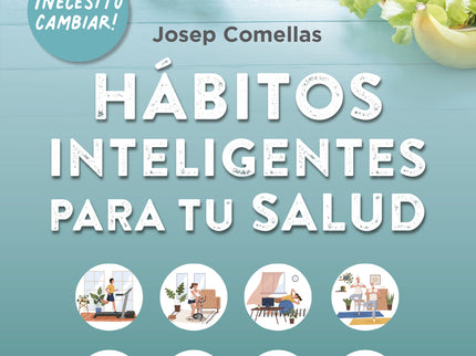 Hábitos Inteligentes Para Tu Salud Ne