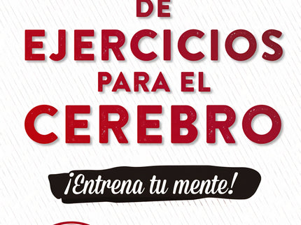 Gran Libro De Ejercicios Para El Cerebro, El