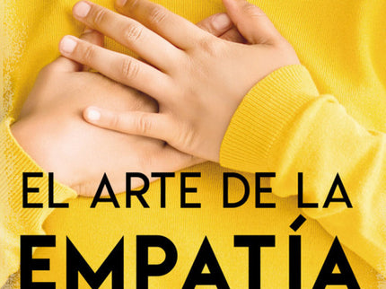 El Arte De La Empatía