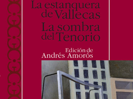 La Estanquera De Vallecas. La Sombra Del Tenorio                                .
