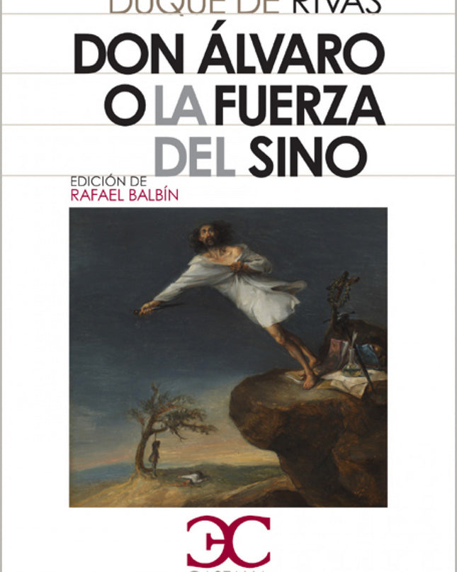 Don álvaro O La Fuerza Del Sino